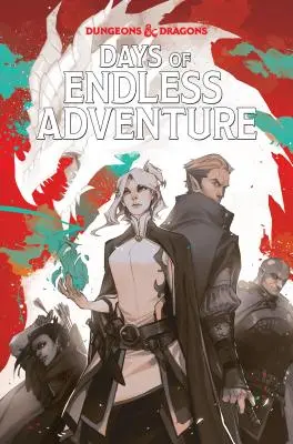 Dungeons & Dragons: Zile de aventură fără sfârșit - Dungeons & Dragons: Days of Endless Adventure