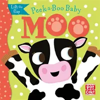 Peek-a-Boo Baby: Moo - Carte de carton cu clapa ridicată - Peek-a-Boo Baby: Moo - Lift the flap board book