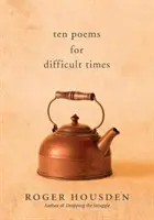 Zece poezii pentru momente dificile - Ten Poems for Difficult Times