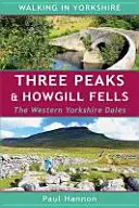 Three Peaks & Howgill Fells - Yorkshire Dales de vest - Three Peaks & Howgill Fells - The Western Yorkshire Dales