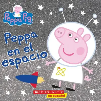 Peppa En El Espacio (Peppa în spațiu) - Peppa En El Espacio (Peppa in Space)