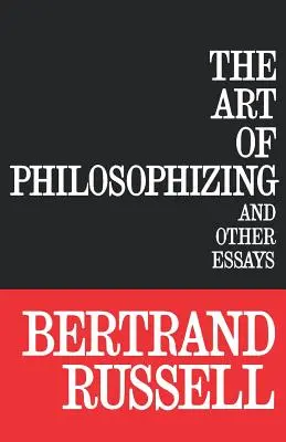 Arta de a filosofa - The Art of Philosophizing
