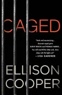 Caged - Un roman - Caged - A Novel