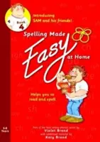 Spelling Made Easy at Home Cartea Roșie 4 - Sam și prietenii - Spelling Made Easy at Home Red Book 4 - Sam and Friends