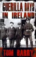 Zile de gherilă în Irlanda - Ediție nouă - Guerilla Days in Ireland - New Edition