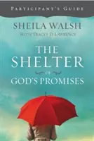 Adăpostul promisiunilor lui Dumnezeu - The Shelter of God's Promises