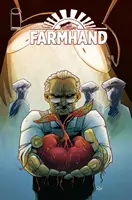 Farmhand Volumul 2: Thorne în carne și oase - Farmhand Volume 2: Thorne in the Flesh