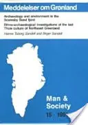 Arheologie și mediu în fiordul Scoresby Sund - Investigații etno-arheologice ale ultimei culturi Thule din nord-estul Greeland - Archaeology & Environment in the Scoresby Sund Fjord - Ethno-Archaeological Investigations of the Last Thule Culture of Northeast Greeland
