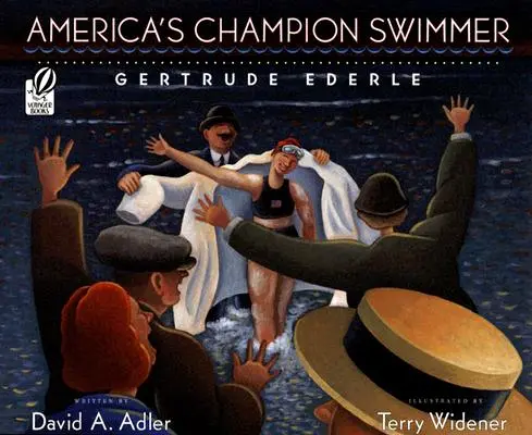 Campioana Americii la înot: Gertrude Ederle - America's Champion Swimmer: Gertrude Ederle