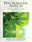 Aspecte psihosociale ale asistenței medicale - Psychosocial Aspects of Healthcare