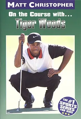 Pe teren cu...Tiger Woods - On the Course With...Tiger Woods