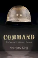 Comanda: Generalul secolului XXI - Command: The Twenty-First-Century General