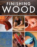 Finisarea lemnului - Finishing Wood