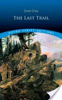 Ultimul traseu - The Last Trail