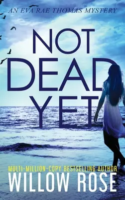 Nu am murit încă - Not Dead Yet
