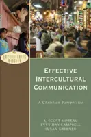 Comunicare interculturală eficientă: O perspectivă creștină - Effective Intercultural Communication: A Christian Perspective