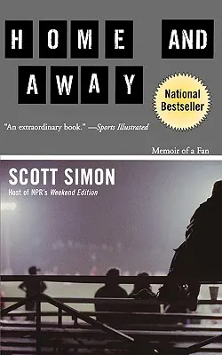 Acasă și departe: Memoriile unui fan - Home and Away: Memoir of a Fan