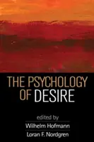Psihologia dorinței - The Psychology of Desire