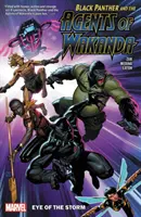 Black Panther and the Agents of Wakanda Vol. 1: Ochiul furtunii - Black Panther and the Agents of Wakanda Vol. 1: Eye of the Storm