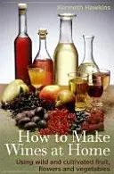 Cum să faci vinuri acasă - How to Make Wines at Home