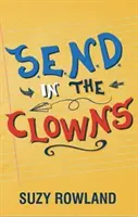 S.E.N.D. în clovni - Ghid esențial pentru familii cu autism / ADHD - S.E.N.D. In The Clowns - Essential Autism / ADHD Family Guide