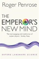 The Emperor's New Mind: Concerning Computers, Minds, and the Laws of Physics (Despre computere, minți și legile fizicii) - The Emperor's New Mind: Concerning Computers, Minds, and the Laws of Physics