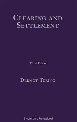 Compensare și decontare - Clearing and Settlement