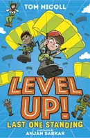 Level Up: Ultimul în picioare - Level Up: Last One Standing