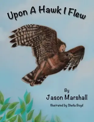 Pe un șoim am zburat - Upon a Hawk I Flew