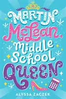 Martin McLean, Regina școlii gimnaziale - Martin McLean, Middle School Queen