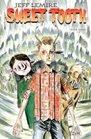 Sweet Tooth Cartea a treia - Sweet Tooth Book Three