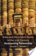 India și Statele Unite în secolul XXI: Reinventarea parteneriatului - India and the United States in the 21st Century: Reinventing Partnership