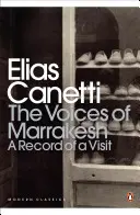 Vocile din Marrakesh: O înregistrare a unei vizite - Voices of Marrakesh: A Record of a Visit
