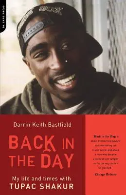 Back in the Day: Viața și vremurile mele cu Tupac Shakur - Back in the Day: My Life and Times with Tupac Shakur