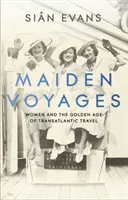 Călătorii inaugurale - Maiden Voyages
