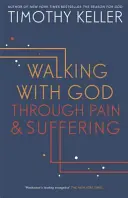Umblarea cu Dumnezeu prin durere și suferință - Walking with God through Pain and Suffering