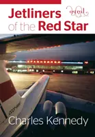 Avioanele de linie ale Red Star - Jetliners of the Red Star