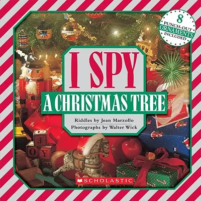 I Spy a Christmas Tree: A Book of Picture Riddles [Cu 8 ornamente perforate] - I Spy a Christmas Tree: A Book of Picture Riddles [With 8 Punch-Out Ornaments]