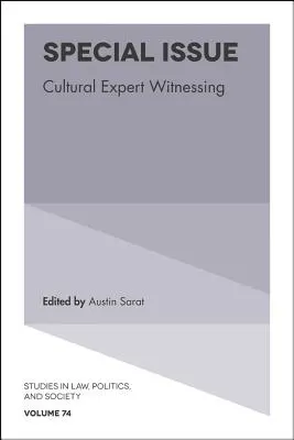 Ediție specială: Experți martori culturali - Special Issue: Cultural Expert Witnessing