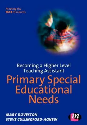 Devenirea unui asistent didactic de nivel superior: Nevoi educaționale speciale primare - Becoming a Higher Level Teaching Assistant: Primary Special Educational Needs