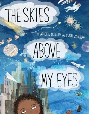 Cerul de deasupra ochilor mei - The Skies Above My Eyes