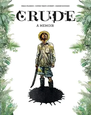 Crud: Un memoriu - Crude: A Memoir