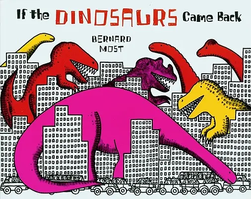 Dacă dinozaurii s-ar întoarce - If the Dinosaurs Came Back