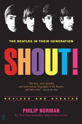 Shout! The Beatles în generația lor - Shout!: The Beatles in Their Generation