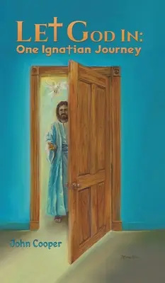 Lăsați-l pe Dumnezeu să intre - Let God In