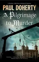 Un pelerinaj al crimei - A Pilgrimage of Murder