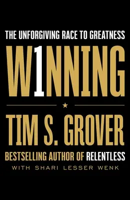 Învingător: Cursa neiertătoare spre măreție - Winning: The Unforgiving Race to Greatness