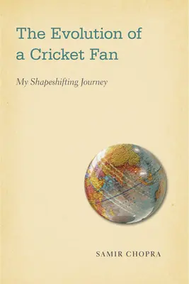 Evoluția unui fan de cricket: Călătoria mea de schimbare a formei - The Evolution of a Cricket Fan: My Shapeshifting Journey