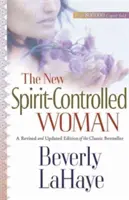 Noua femeie controlată de spirit - The New Spirit-Controlled Woman