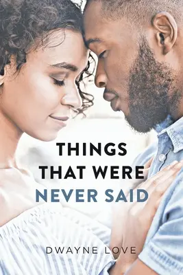 Lucruri care nu au fost spuse niciodată - Things That Were Never Said